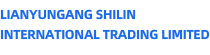 LIANYUNGANG SHILIN INTERNATIONAL TRADING LIMITED